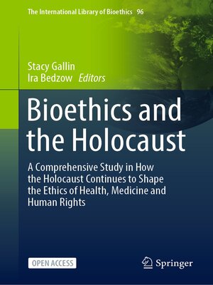 cover image of Bioethics and the Holocaust